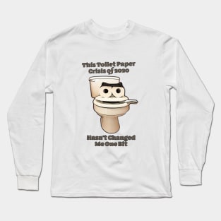 Toilet Paper Crisis of 2020 Long Sleeve T-Shirt